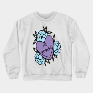 no scrubs floral heart Crewneck Sweatshirt